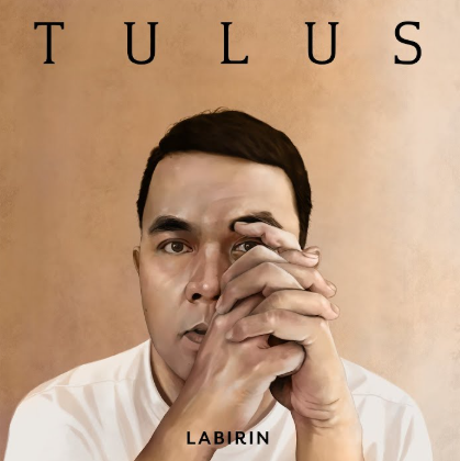 Makna Dari Lagu Labirin – Tulus